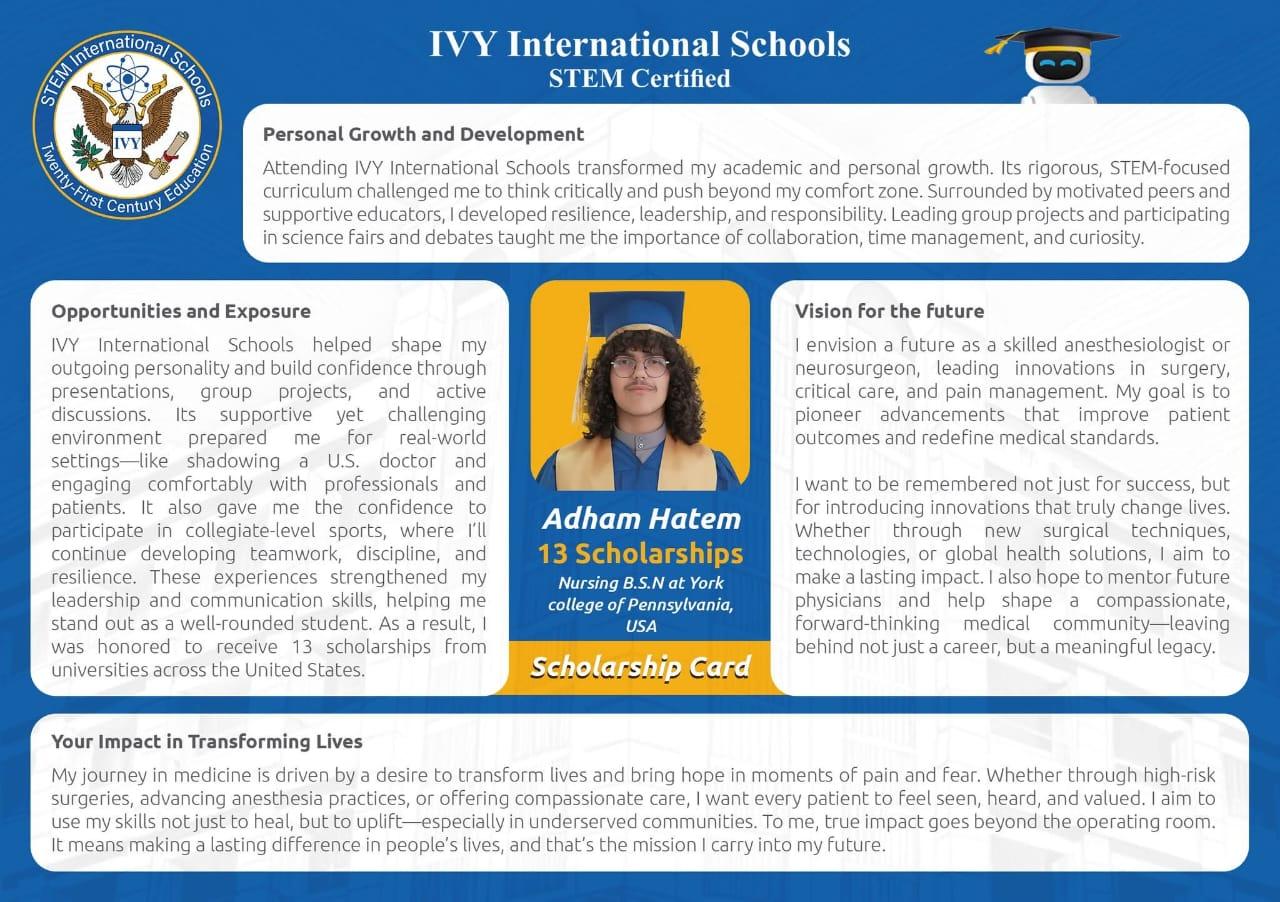 They dreamed big, and now they’re soaring higher than ever. With a strong foundation in STEM and AI, our graduates are equipped for the global stage. More than 40% secured international scholarships — proof that passion meets purpose at IVY. The future is bright, and it starts